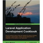 Laravel Application Development Cookbook by Terry Matula