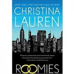 Roomies by Christina Lauren Roomies by Christina Lauren
