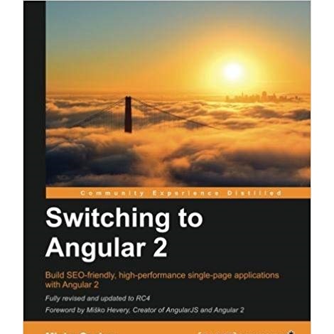 Switching to Angular 2 by Minko Gechev