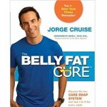 The Belly Fat Cure Diet by Jorge Cruise