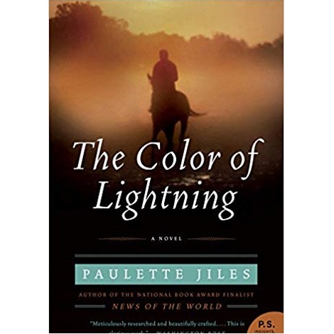 The Color of Lightning by Paulette Jiles