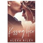 Kissing Her by Alexa Riley ePub Download
