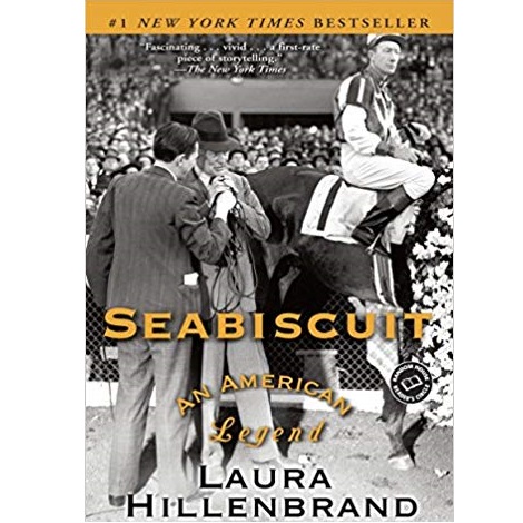 Seabiscuit by Laura Hillenbrand 