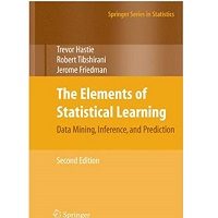 The Elements of Statistical Learning by Trevor Hastie