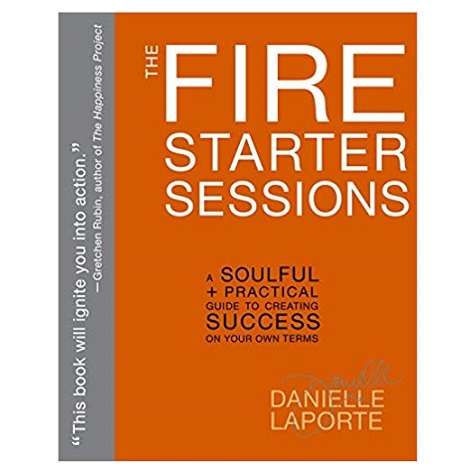 The Fire Starter Sessions by Danielle LaPorte ePub