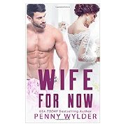 Wife for Now by Penny Wylder