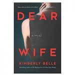 Dear Wife by Kimberly Belle