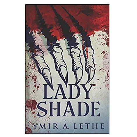 Lady Shade by Ymir A. Lethe