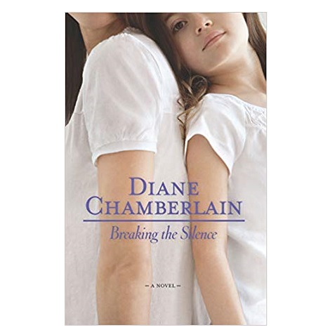 PBreaking the Silence by Diane Chamberlain