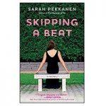 Skipping a Beat by Sarah Pekkanen