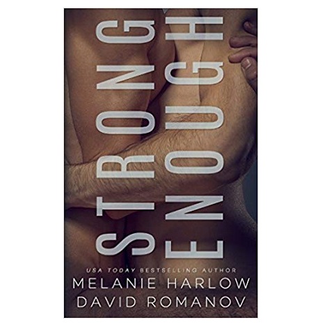 Strong Enough by Melanie Harlow
