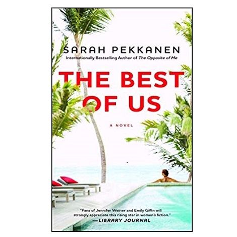 The Best of Us by Sarah Pekkanen