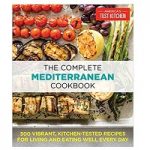 The Complete Mediterranean Cookbook by America's Test Kitchen