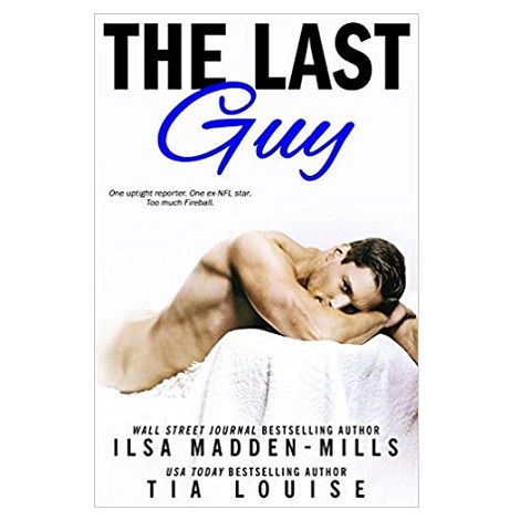 The Last Guy by Ilsa Madden-Mills