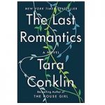 The Last Romantics by Tara Conklin PDF