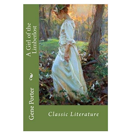 A Girl of the Limberlost by Gene Stratton Porter (2)