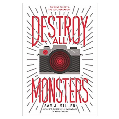 Destroy All Monsters by Sam J. Miller