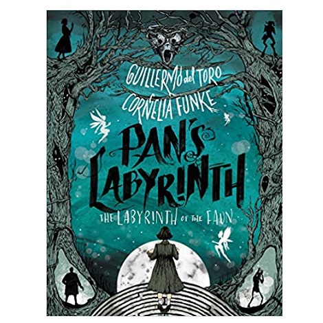 Pan's Labyrinth by Guillermo del Toro