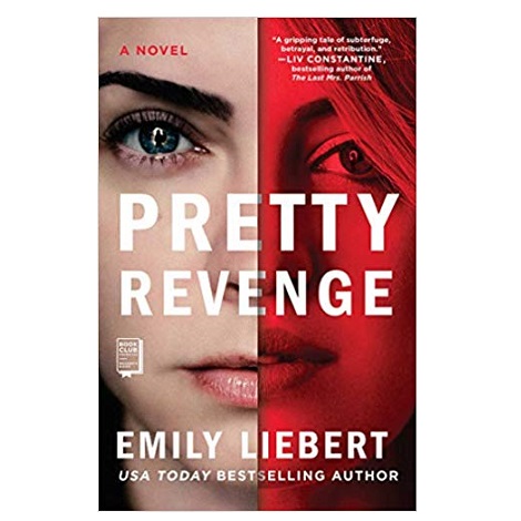 Pretty Revenge by Emily Liebert Pretty Revenge by Emily Liebert
