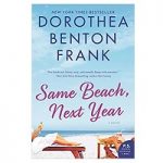 Same Beach, Next Year by Dorothea Benton Frank