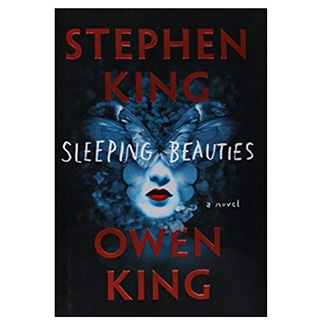 Sleeping Beauties by Stephen King