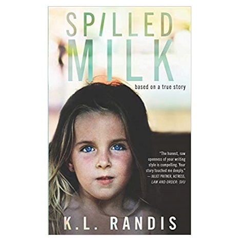 Spilled Milk by K.L Randis