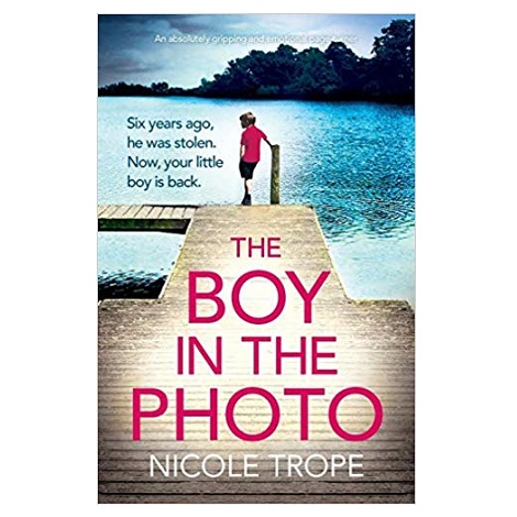 The Boy in the Photo by Nicole Trope