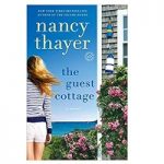 The Guest Cottage by Nancy Thayer