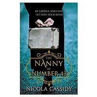 The Nanny At Number 43 by Nicola Cassidy