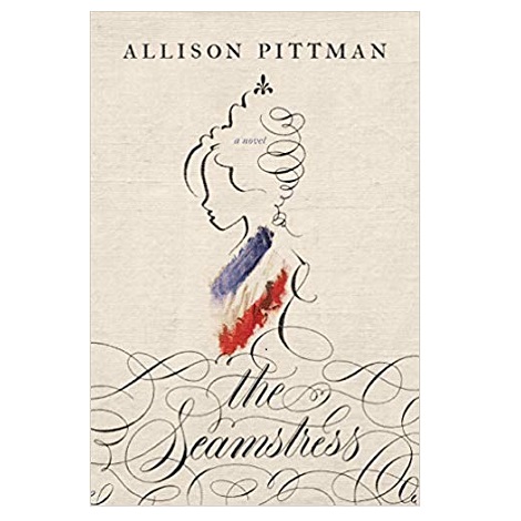 The Seamstress by Allison Pittman