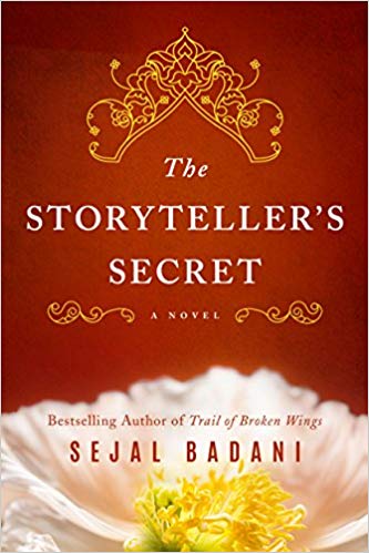 The Storyteller's Secret by Sejal Badani 