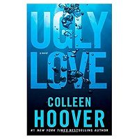 Ugly Love by Colleen Hoove