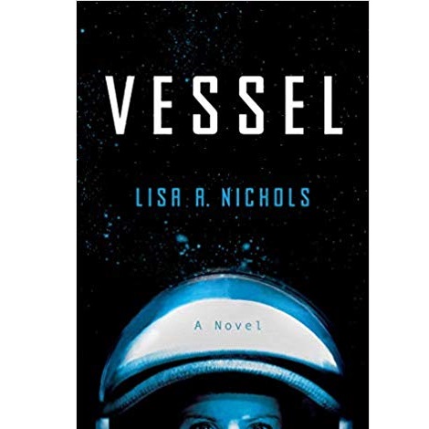 Vessel by Lisa A. Nichols 