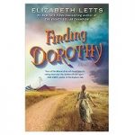 Finding Dorothy by Elizabeth Letts