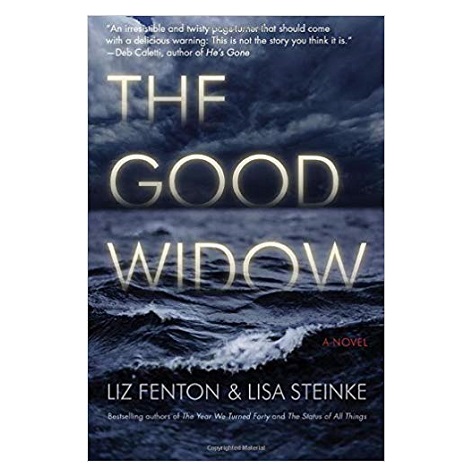 The Good Widow by Liz Fenton