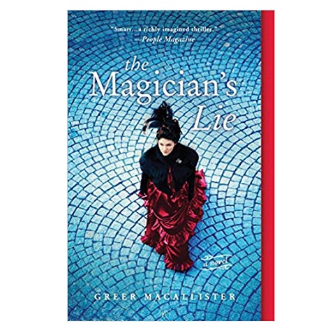The Magician's Lie by Greer Macallister