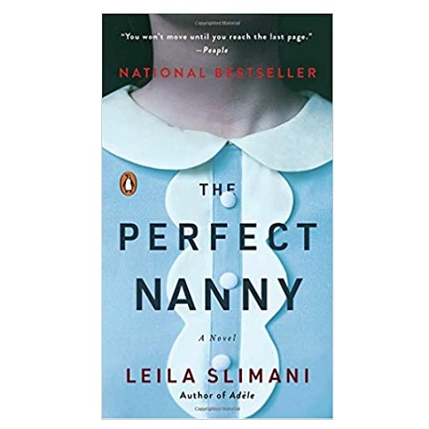 The Perfect Nanny by Leila Slimani