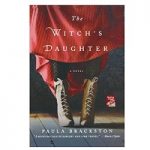 The Witch's Daughter by Paula Brackston