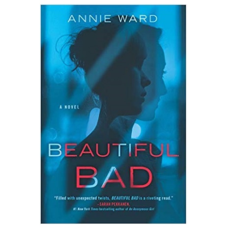 Beautiful Bad by Annie Ward