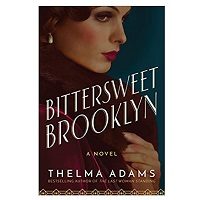 Bittersweet Brooklyn by Thelma Adams