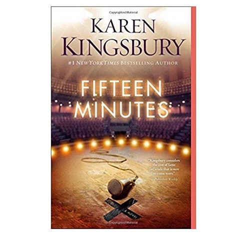 Fifteen Minutes by Karen Kingsbury