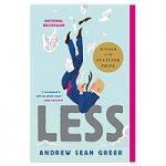 Less (Winner of the Pulitzer Prize) by Andrew Sean Greer