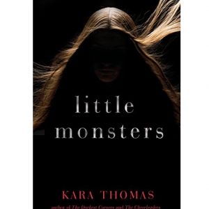 Little Monsters by Kara Thomas PDF Download