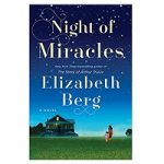 Night of Miracles by Elizabeth Berg