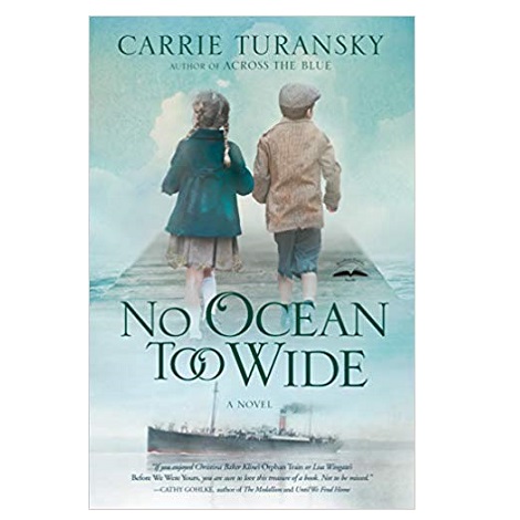 No Ocean Too Wide by Carrie Turansky