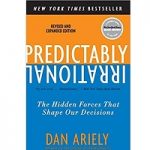 Predictably Irrational, Revised and Expanded Edition by Dan Ariely