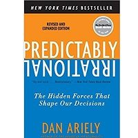 Predictably Irrational, Revised and Expanded Edition by Dan Ariely