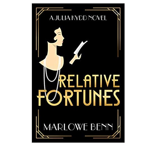 Relative Fortunes by Marlowe Benn
