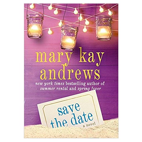 Save the Date by Mary Kay Andrews