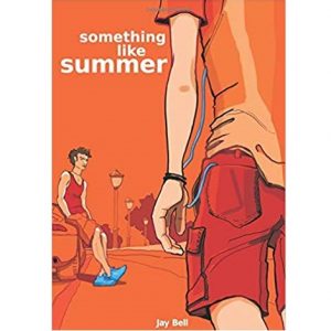 Something Like Summer by Jay Bell PDF Download